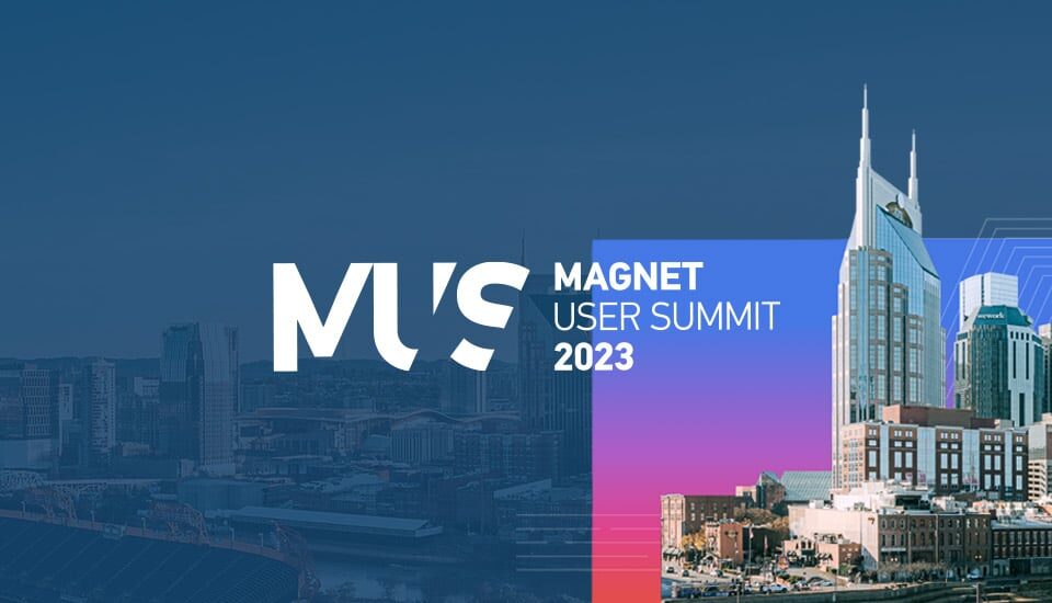 2023 Magnet User Summit